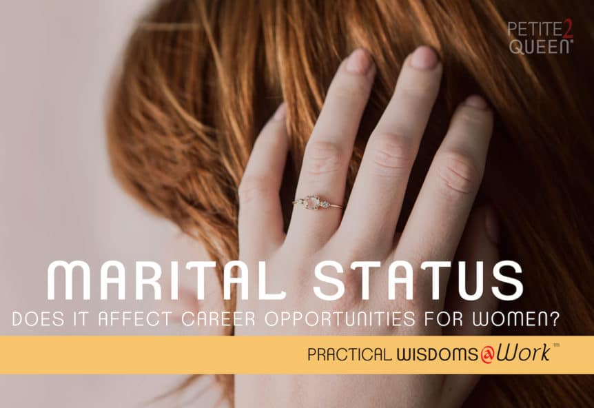 Marital Status & Career Opportunities