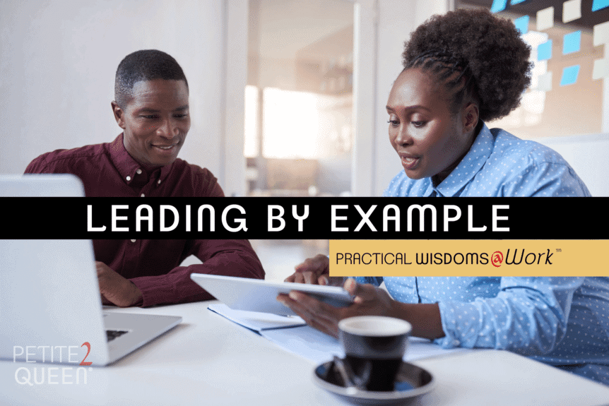 Leading by Example: Do You Have What it Takes? - Petite2Queen