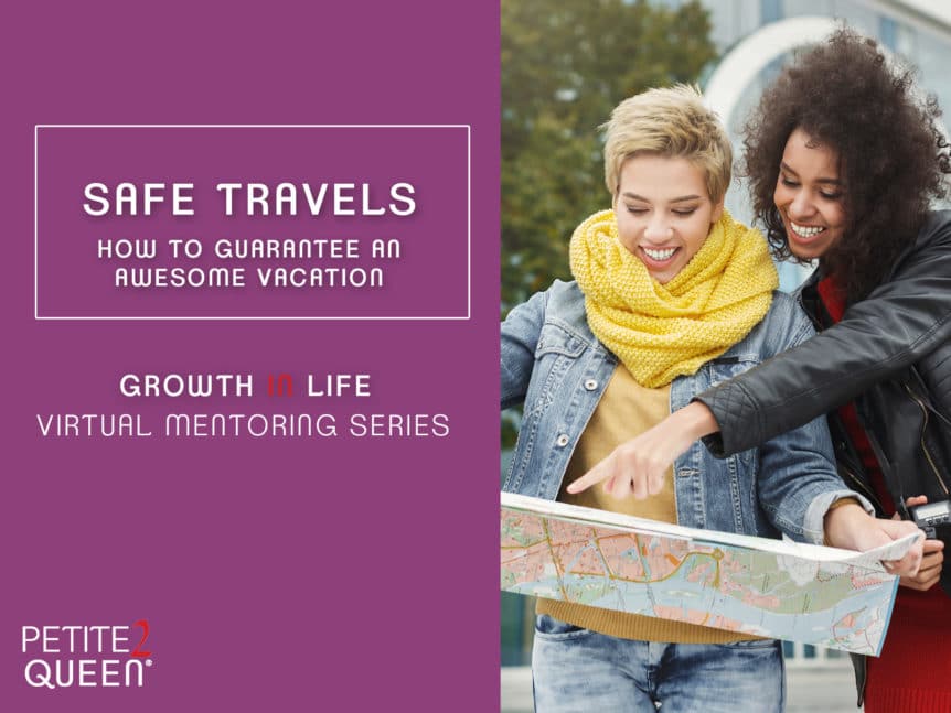 Safe Travels - How to Guarantee an Awesome Vacation