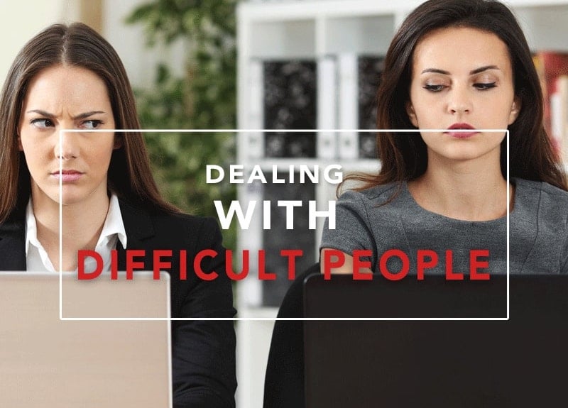 dealing with difficult people