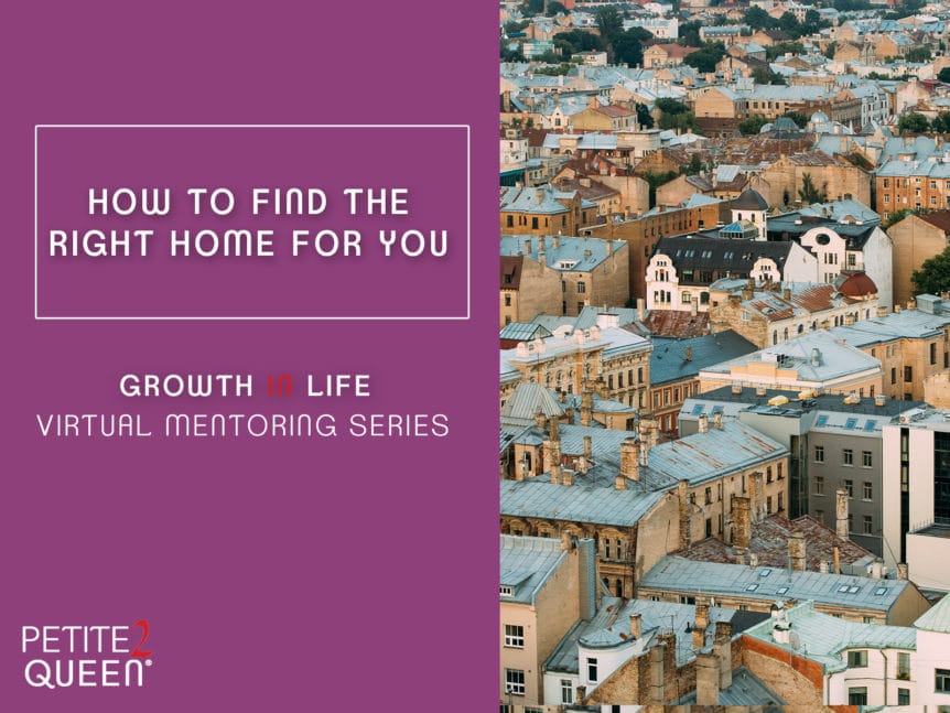 How to Find the Right Home for You