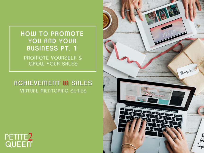 How to Promote You And Your Business Pt 1