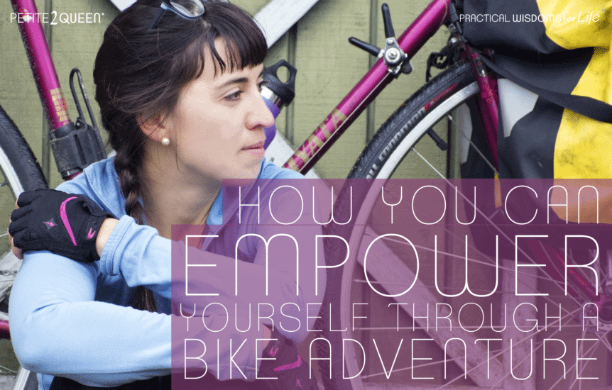 How You Can Empower Yourself Through A Bike Adventure