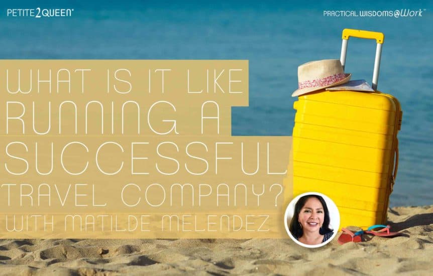 What is it Like Running a Successful Travel Company?