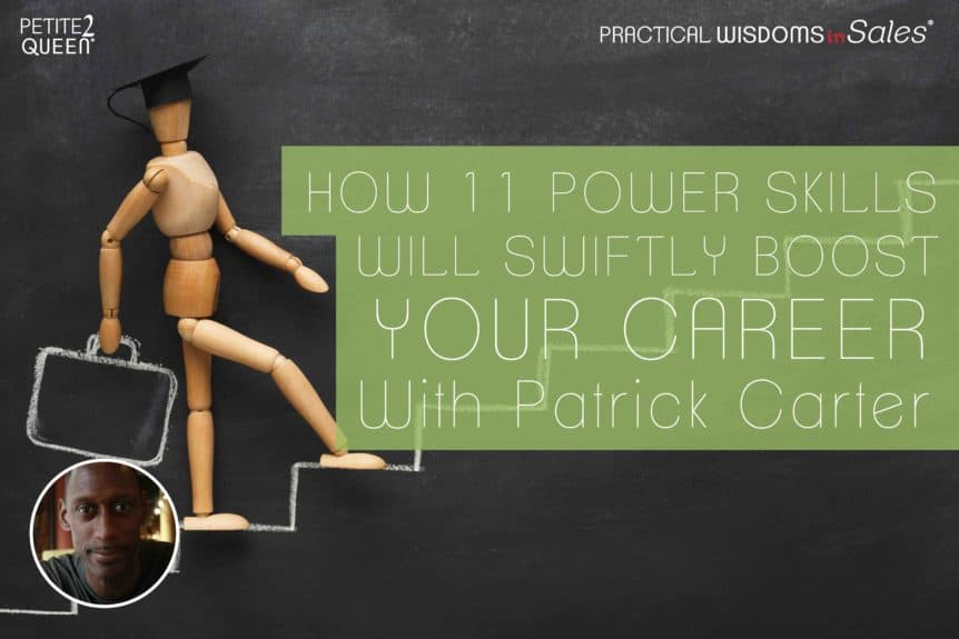 How 11 Power Skills Will Swiftly Boost Your Career