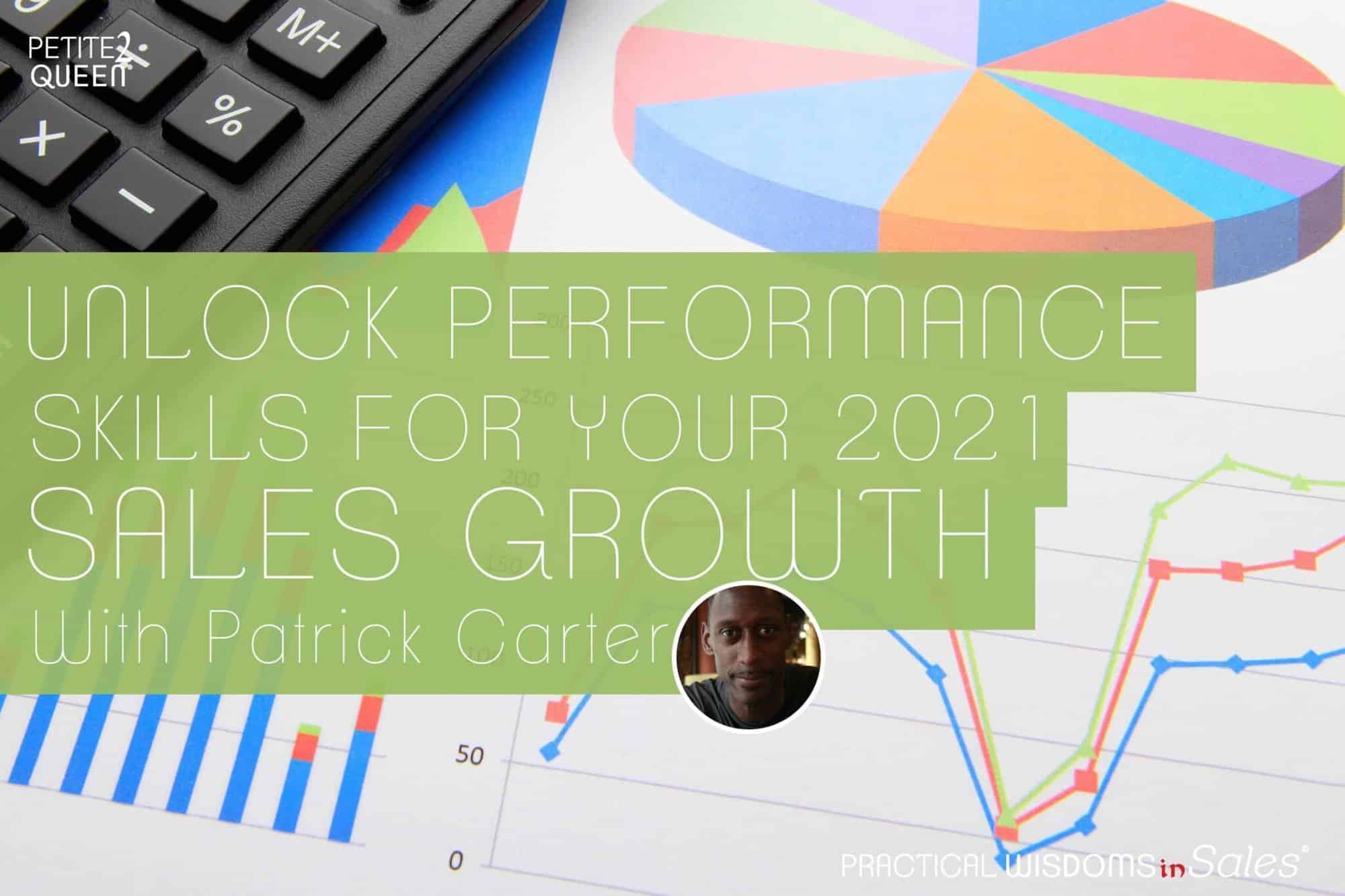 Unlock Performance Skills for Your 2021 Sales Growth