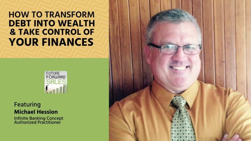 How to Transform Debt into Wealth and Take Control of Your Finances