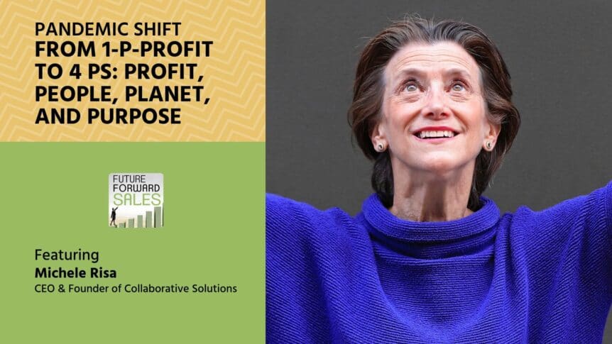 Pandemic Shift From 1 P- Profit to 4 Ps- Profit, People, Planet, and Purpose