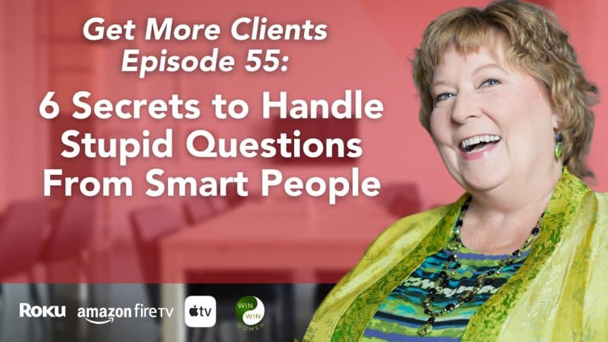 6 Secrets to Handle Stupid Questions From Smart People