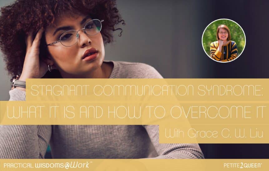 Stagnant Communication Syndrome: What it Is and How to Overcome It
